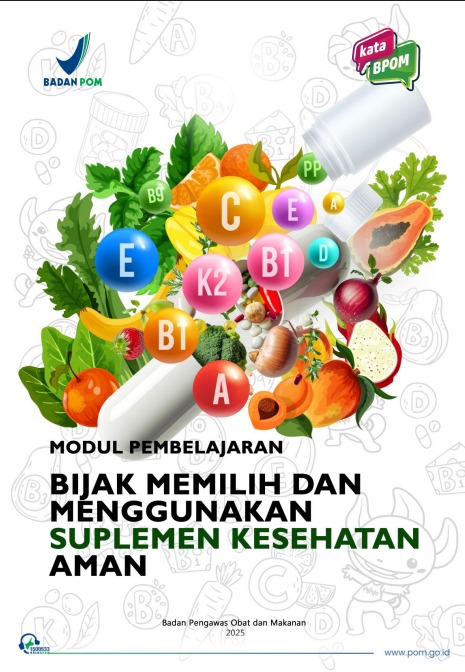 Modul Modul Pembelajaran Bijak Memilih dan Menggunakan Suplemen Kesehatan Aman
