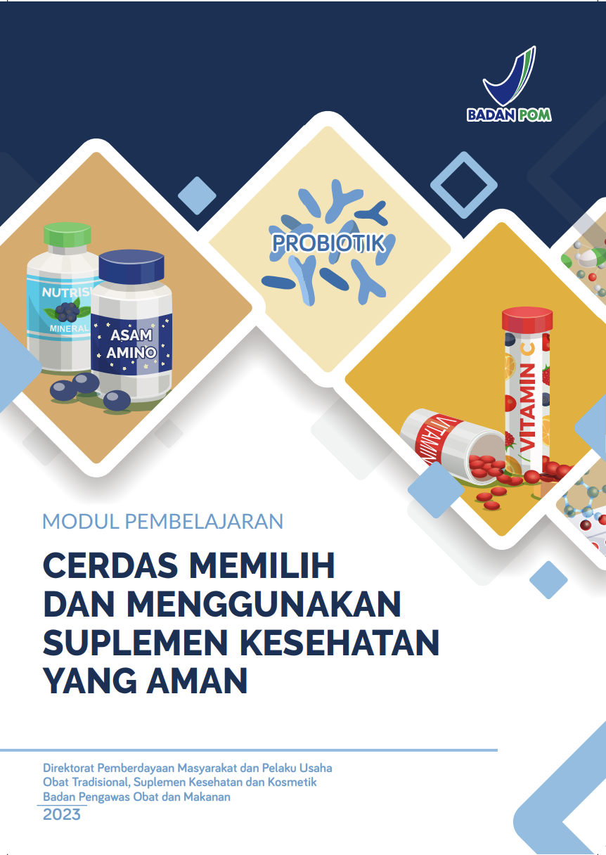 Modul Cerdas Memilih dan Menggunakan Suplemen Kesehatan Yang Aman